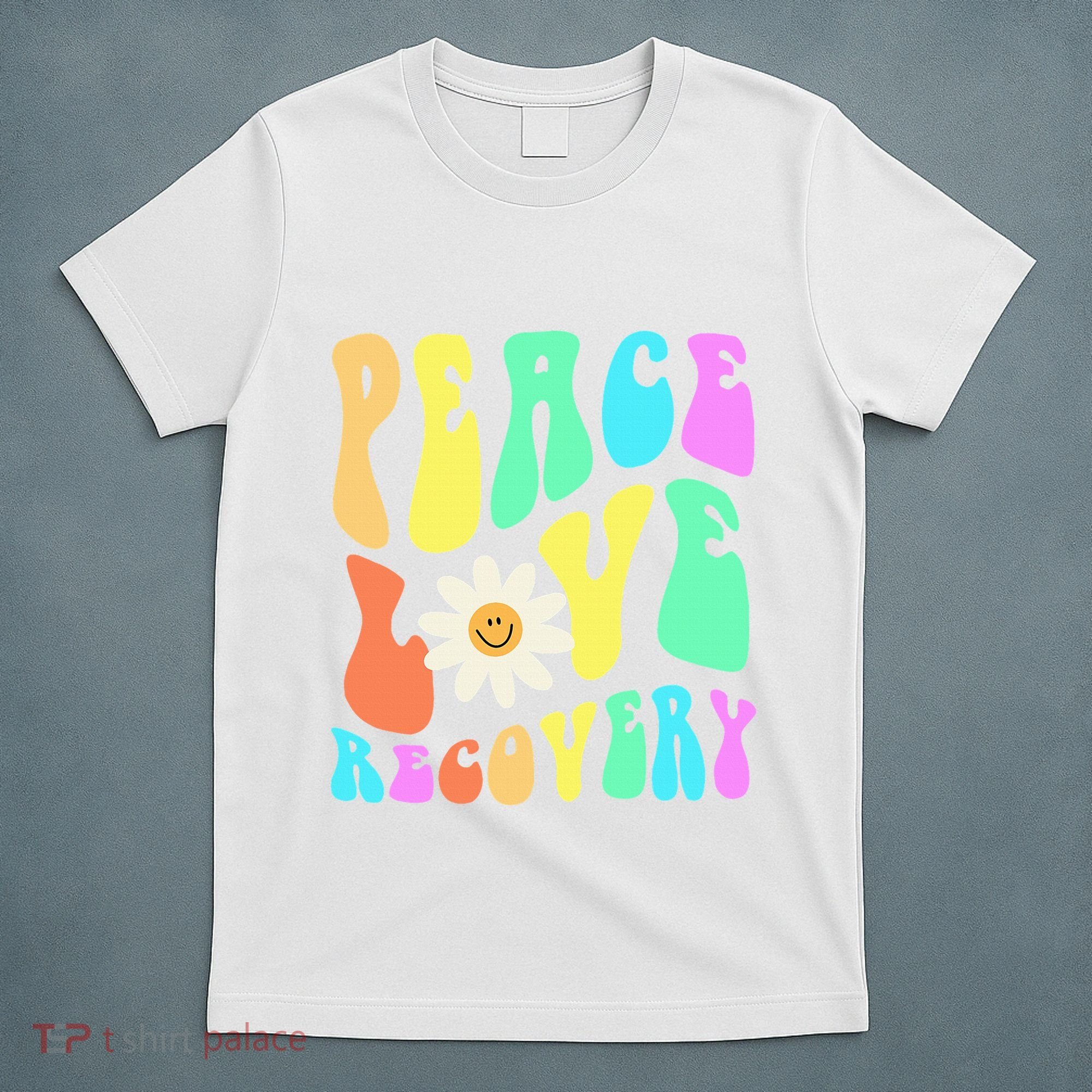 Peace Love Recovery Retro Sober Celebration T-Shirt