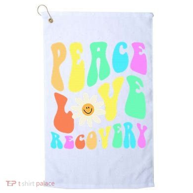 Peace Love Recovery Retro Sober Celebration Golf Towel