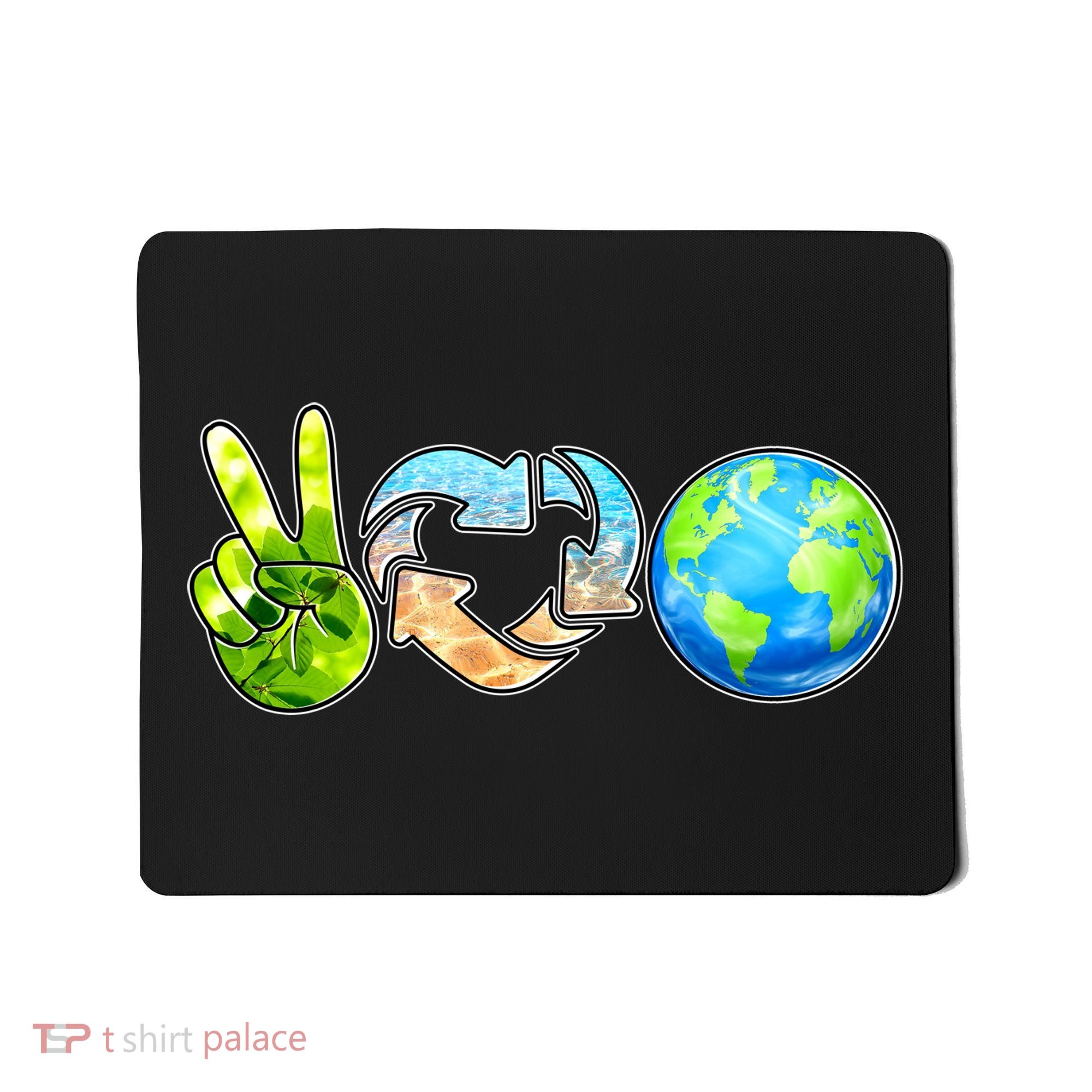 Peace Love Recycle Earth Celebrate Earth Day Everyday Mousepad