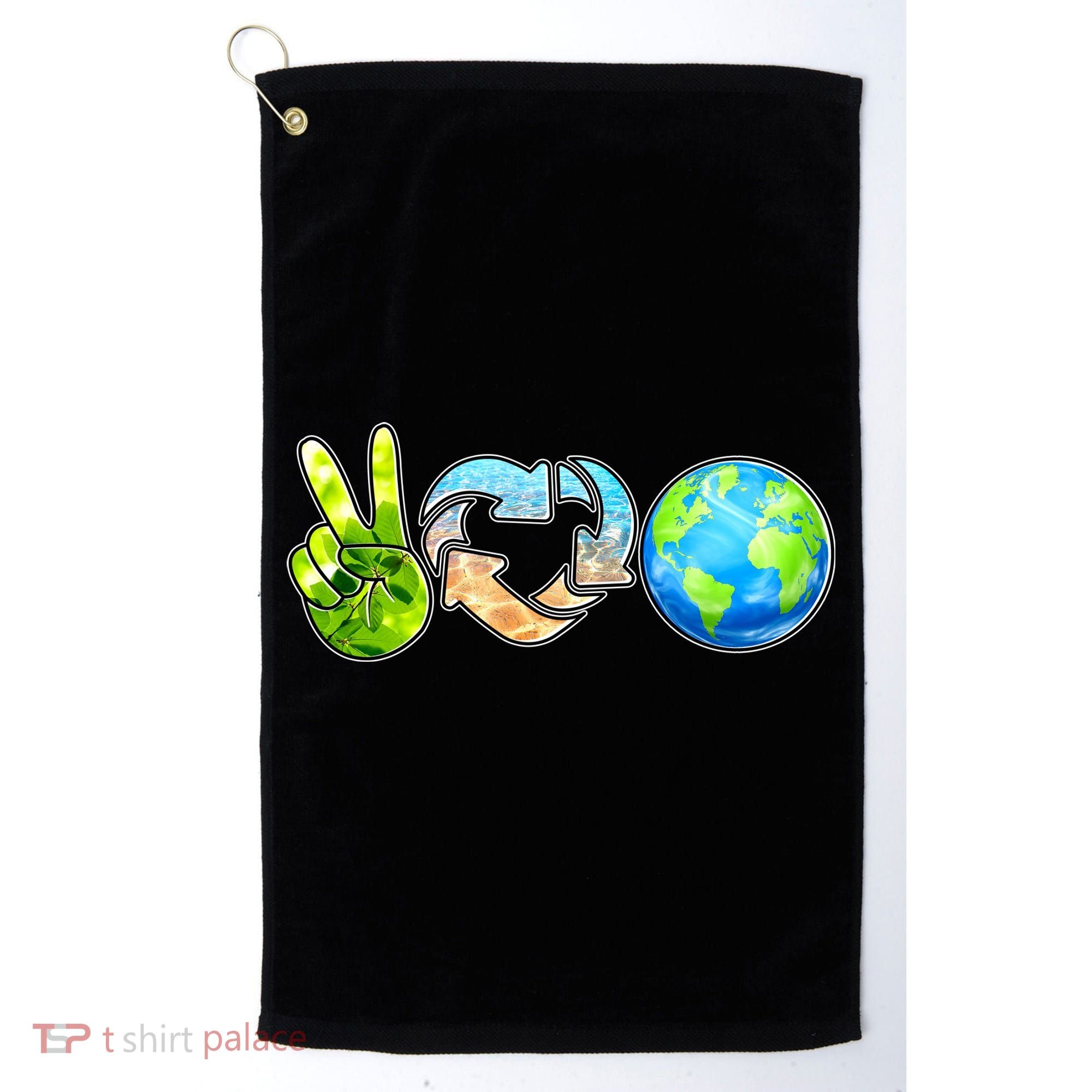 Peace Love Recycle Earth Celebrate Earth Day Everyday Golf Towel