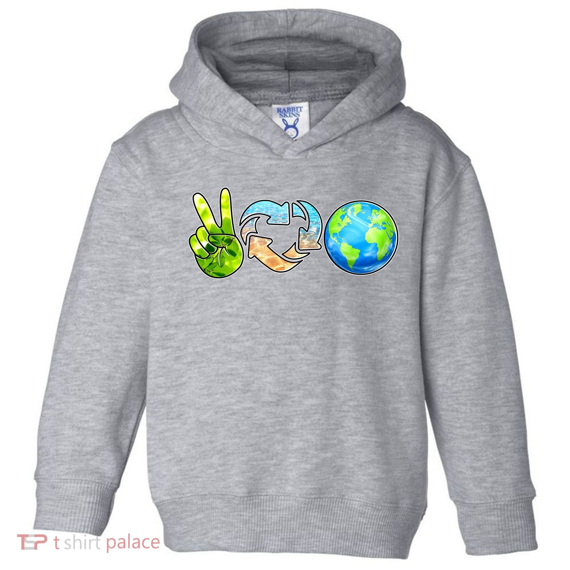 Peace Love Recycle Earth Celebrate Earth Day Everyday Toddler Hoodie