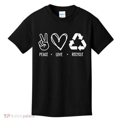 Peace Love Recycle Earth Day Kids T-Shirt