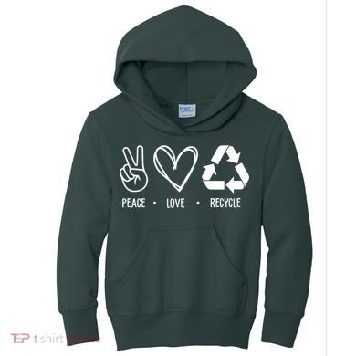 Peace Love Recycle Earth Day Kids Hoodie