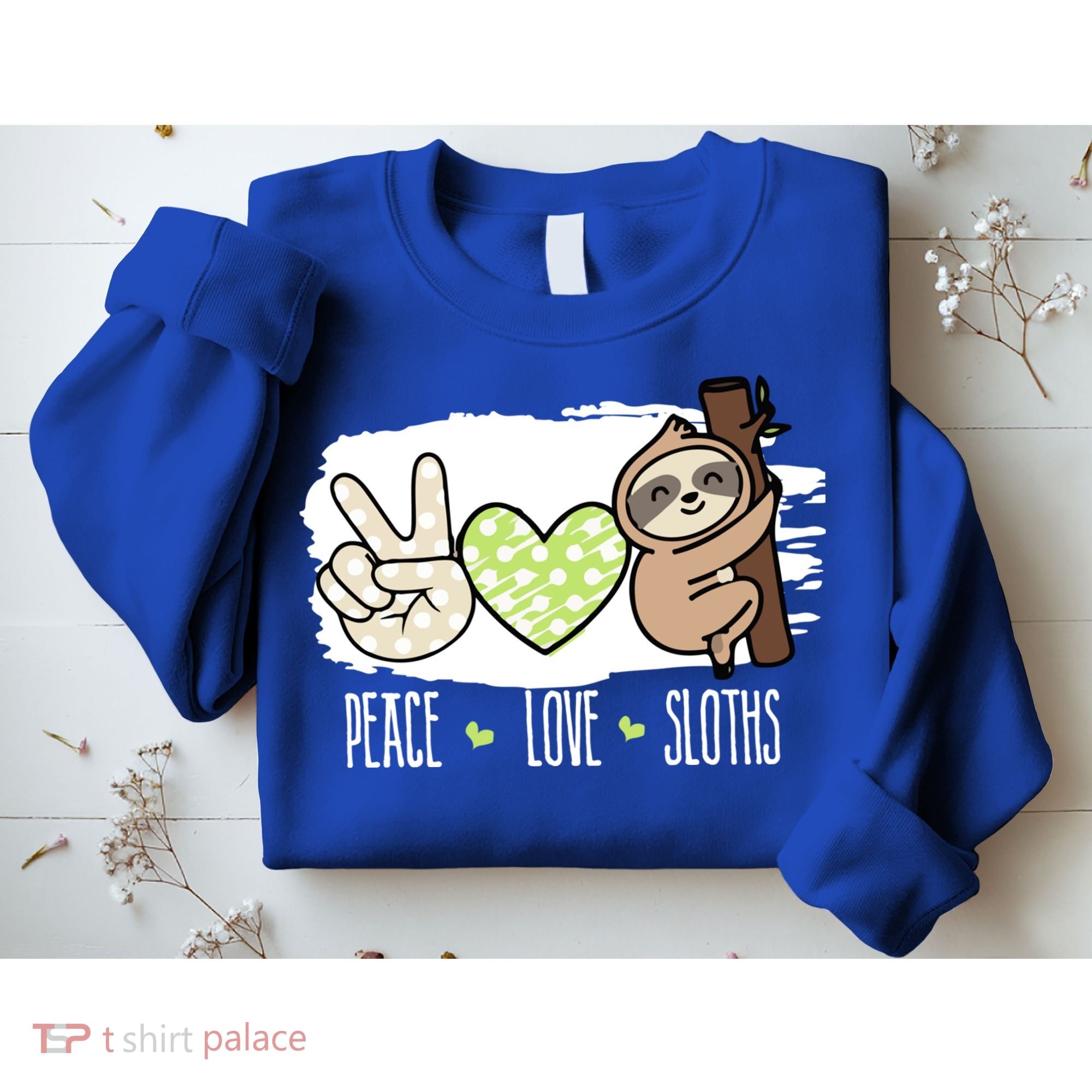 Peace Love Sloths Tropical Sloth Lover Hippie Gift Sweatshirt