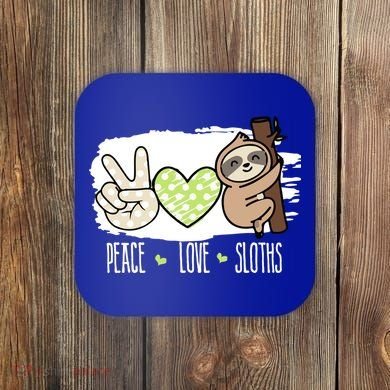 Peace Love Sloths Tropical Sloth Lover Hippie Gift Coaster