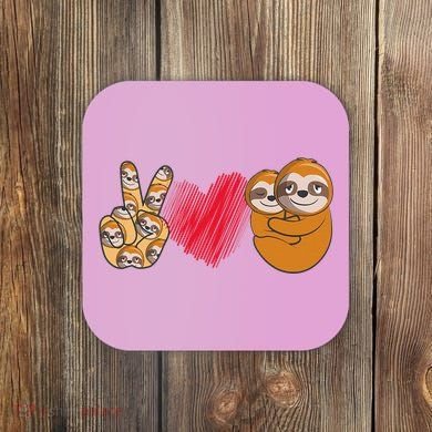 Peace Love Sloth funny Sloth Lover Coaster