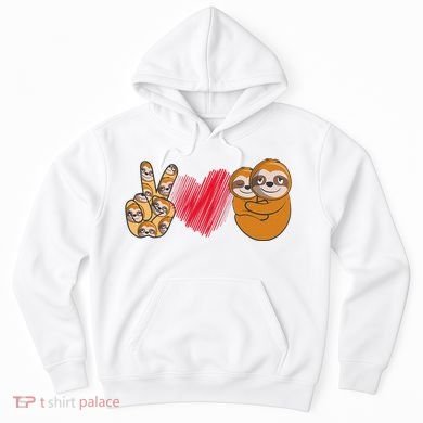 Peace Love Sloth funny Sloth Lover Hoodie