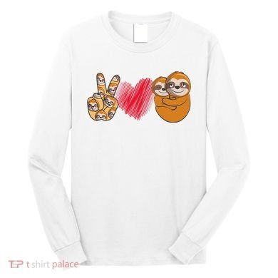 Peace Love Sloth funny Sloth Lover Long Sleeve Shirt