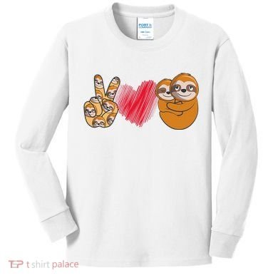 Peace Love Sloth funny Sloth Lover Kids Long Sleeve Shirt