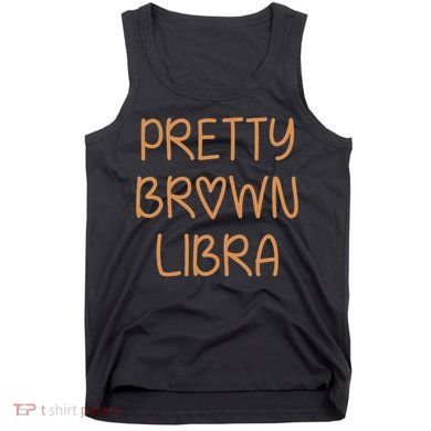 Pretty Libra September October Birthday Asian Latino Black Tank Top