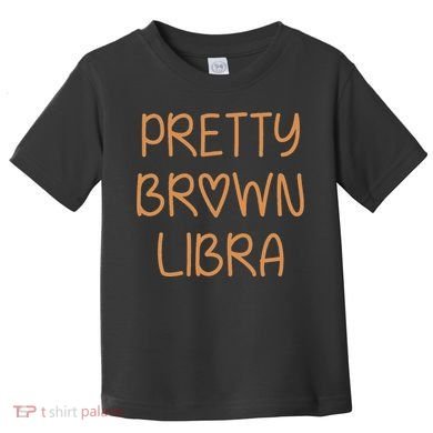 Pretty Libra September October Birthday Asian Latino Black Toddler T-Shirt