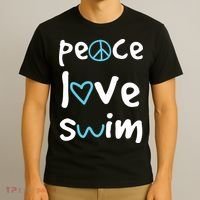 Peace Love Swim Cute Gift Swimmer Gift Love To Swim T-Shirt thumb 3