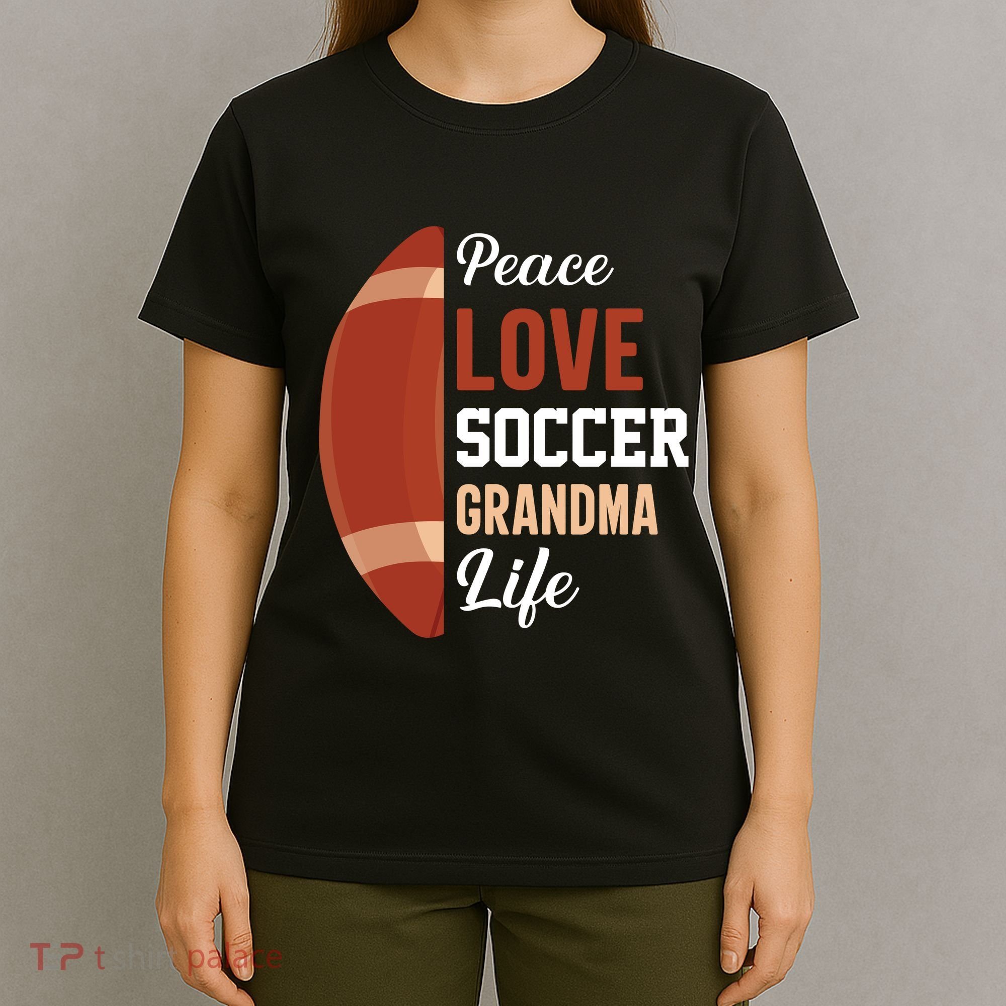 Peace Love Soccer Grandma Life Graphic T-Shirt