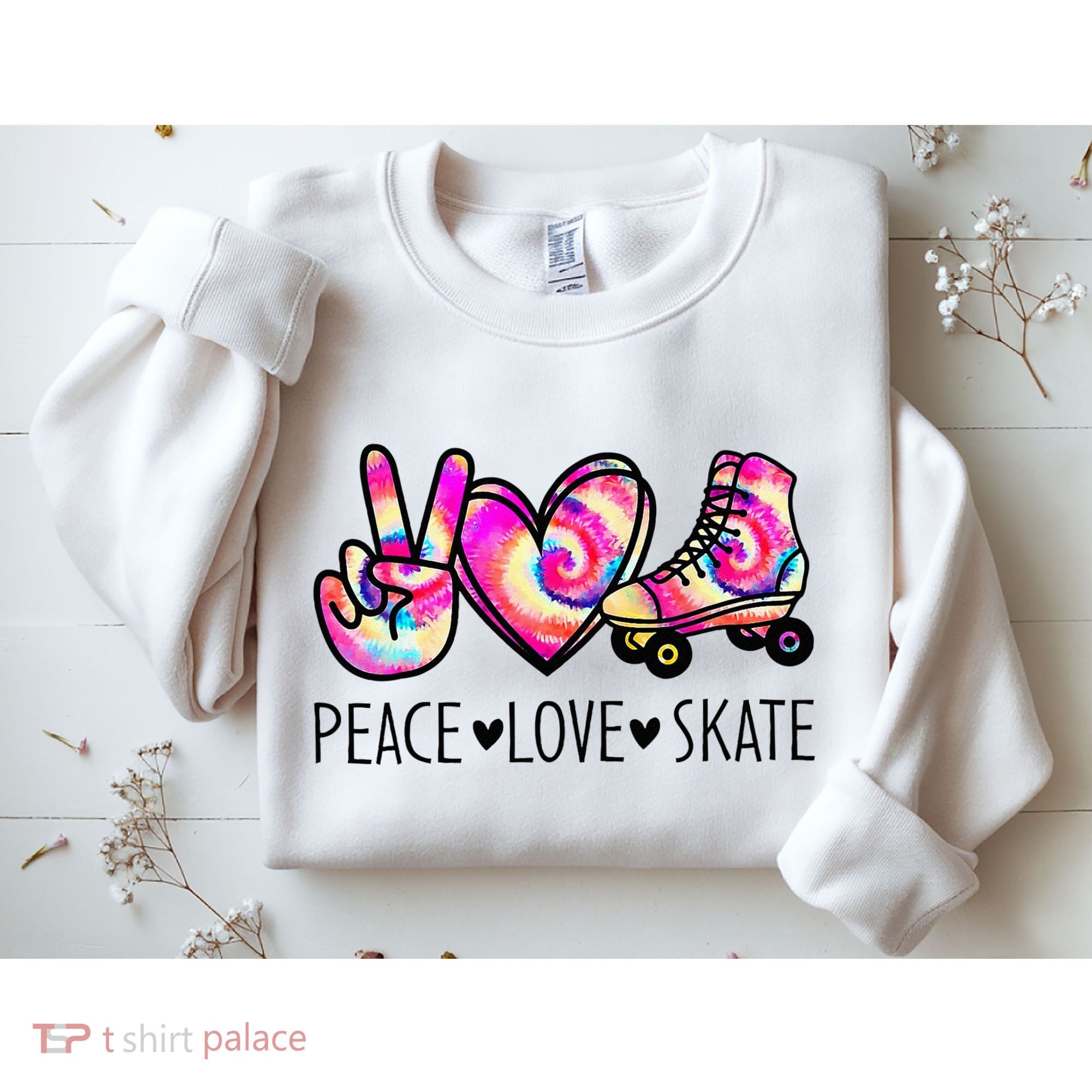 Peace Love Skate Tie Dye Roller Skating For Sweatshirt