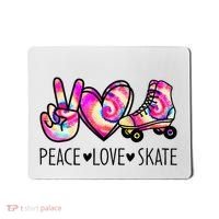 Peace Love Skate Tie Dye Roller Skating For Mousepad thumb 0