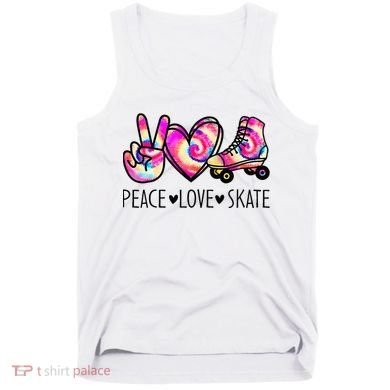 Peace Love Skate Tie Dye Roller Skating For Tank Top