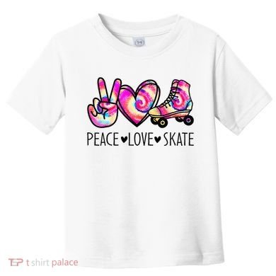 Peace Love Skate Tie Dye Roller Skating For Toddler T-Shirt