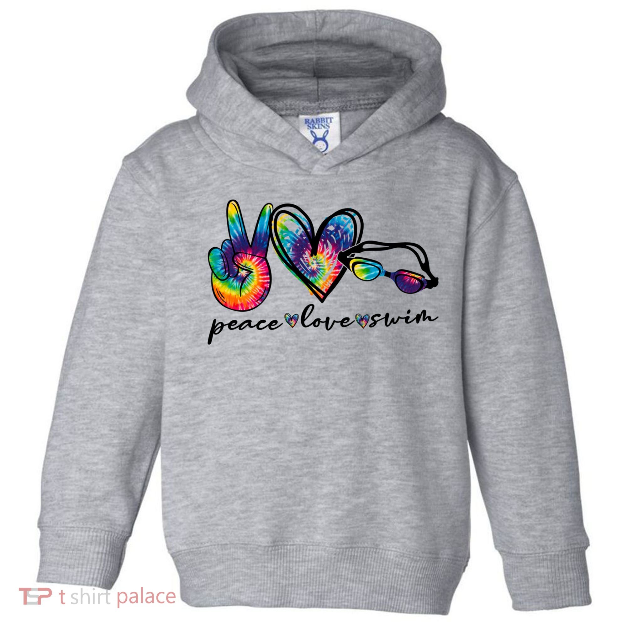 Peace Love Swim Goggles Tie Dye Swimmer Swimming Cool Gift Toddler Hoodie