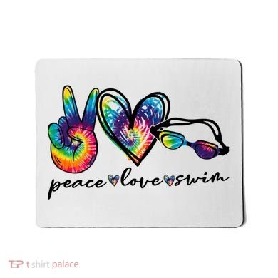 Peace Love Swim Goggles Tie Dye Swimmer Swimming Cool Gift Mousepad