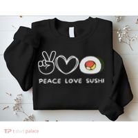Peace, Love Sushi Retro Sushi Lover Japanese Food Lover Sweatshirt thumb 2