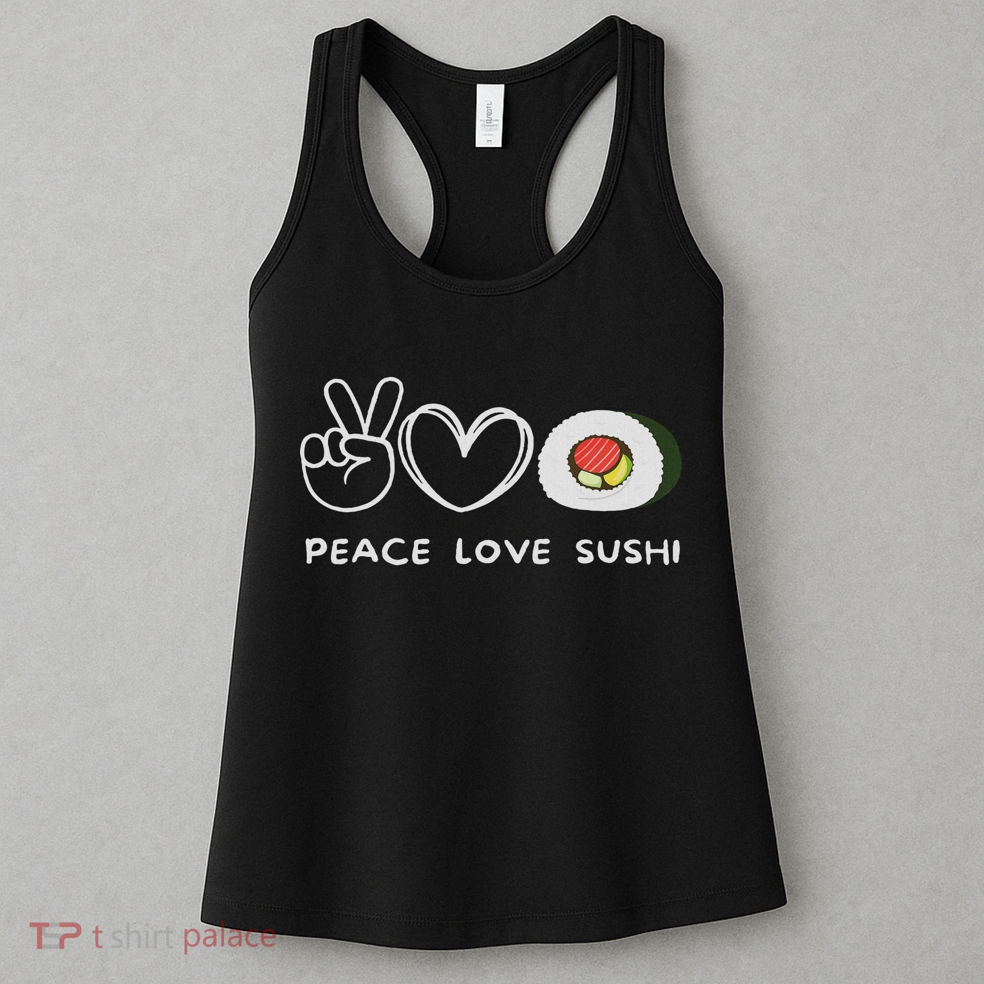 Peace, Love Sushi Retro Sushi Lover Japanese Food Lover Women's Tank Top