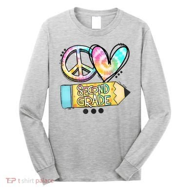 Peace Love Second Grade Funny TieDye Teacher Long Sleeve Shirt