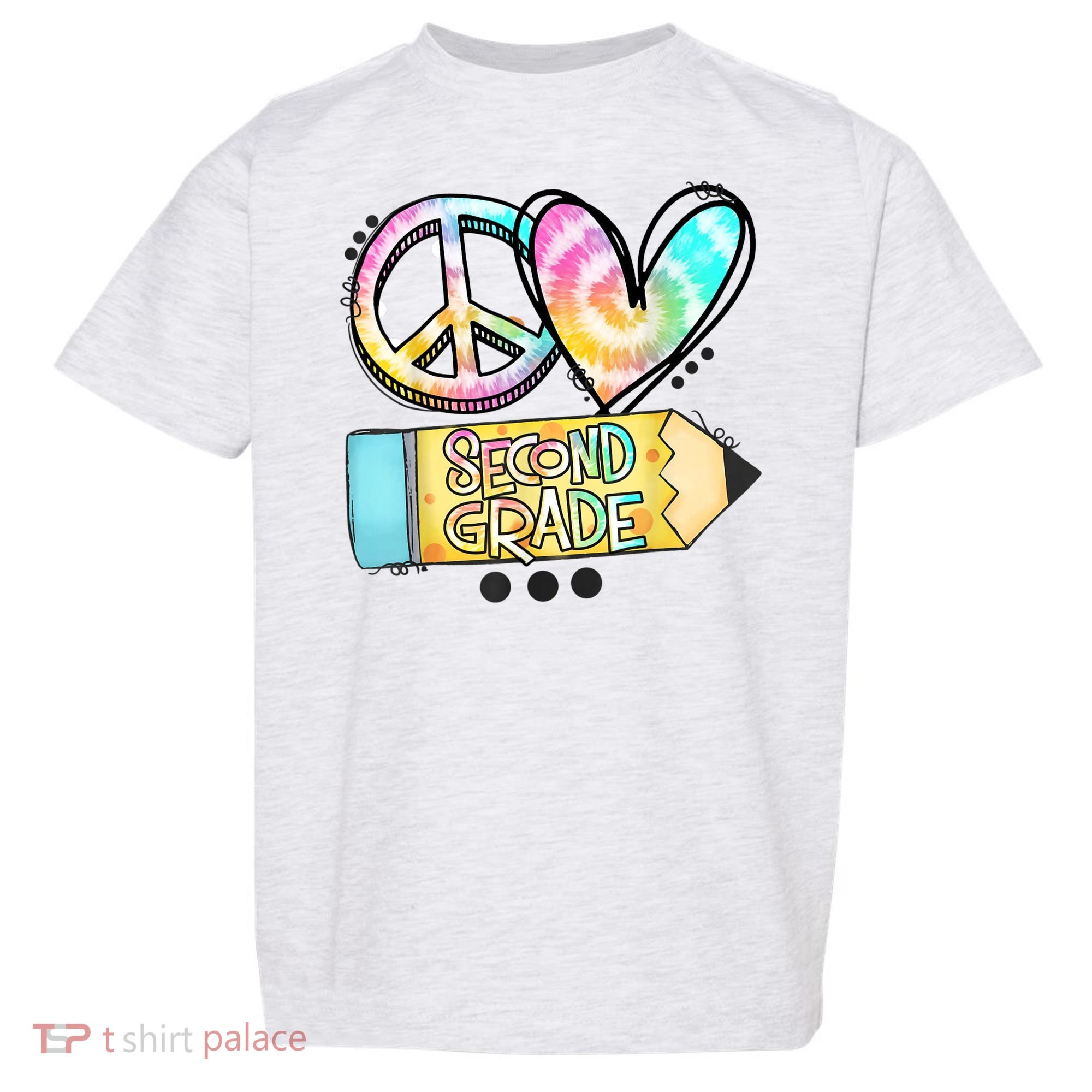 Peace Love Second Grade Funny TieDye Teacher Toddler T-Shirt