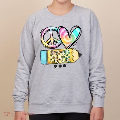Peace Love Second Grade Funny TieDye Teacher Women's Sweatshirt