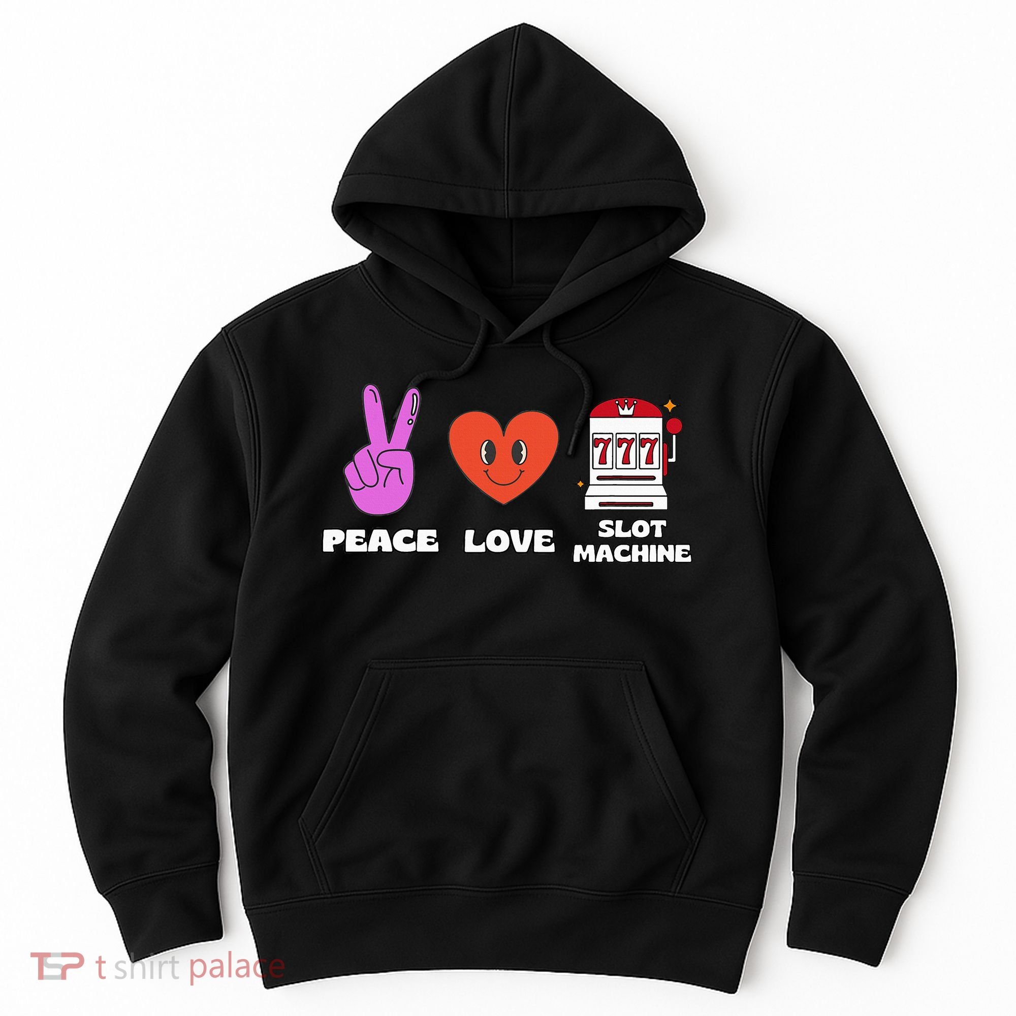 Peace Love Slot Machine Hoodie