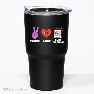 Peace Love Slot Machine Tumbler