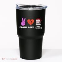 Peace Love Slot Machine Tumbler thumb 0