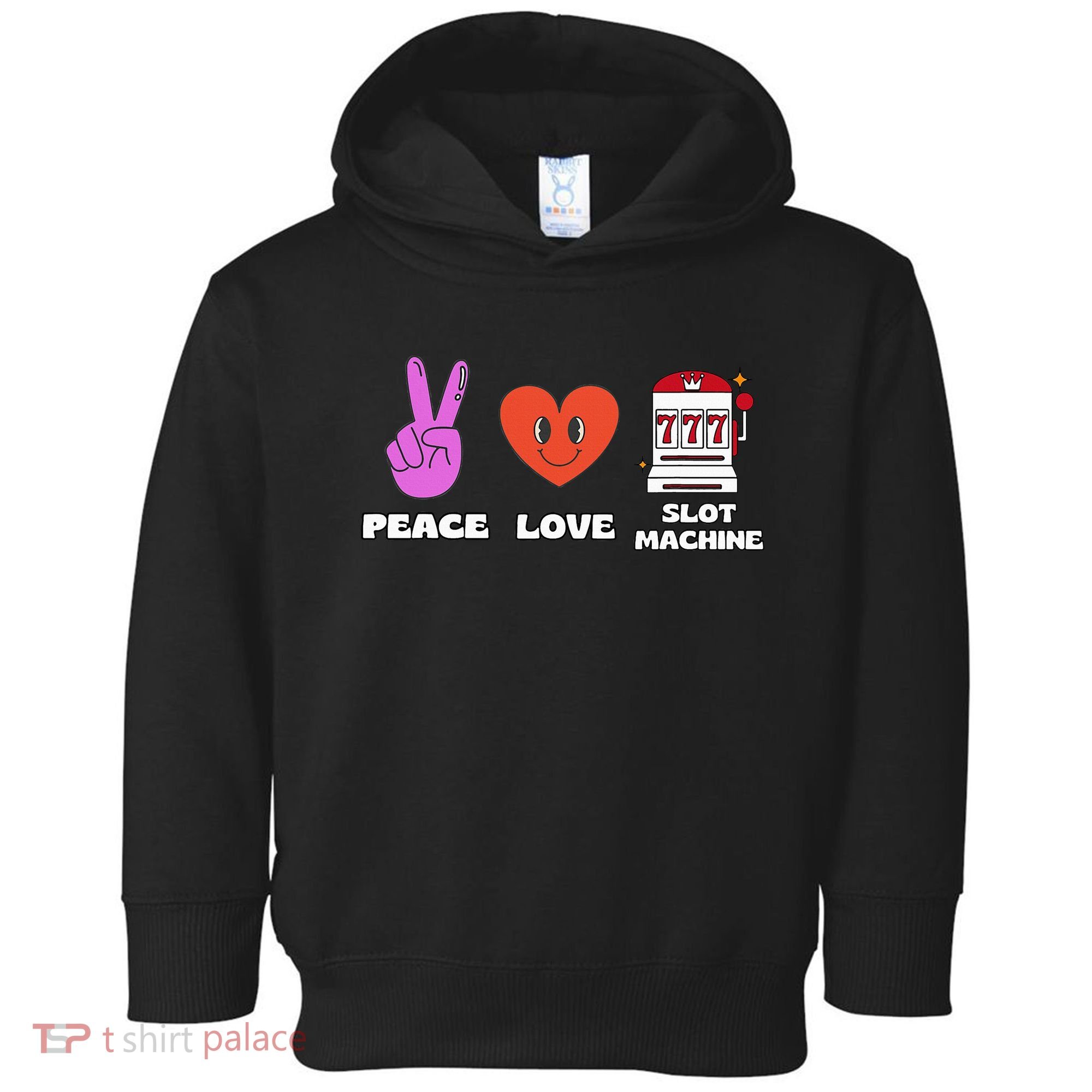 Peace Love Slot Machine Toddler Hoodie