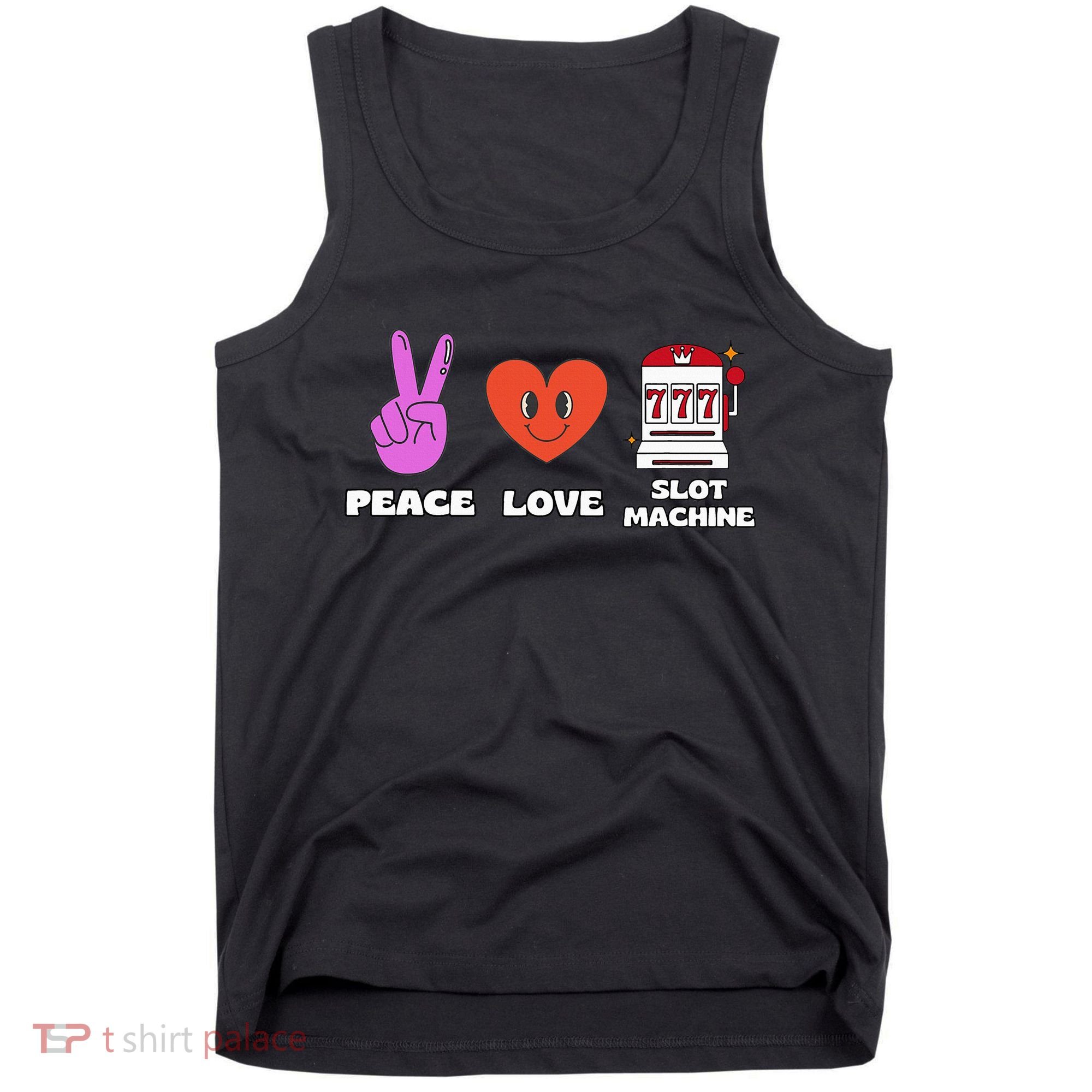 Peace Love Slot Machine Tank Top