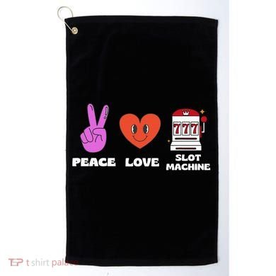 Peace Love Slot Machine Golf Towel