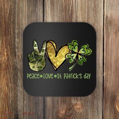 Peace Love St Patrick's Day Festive Coaster