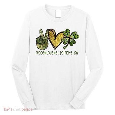 Peace Love St Patrick's Day Festive Long Sleeve Shirt
