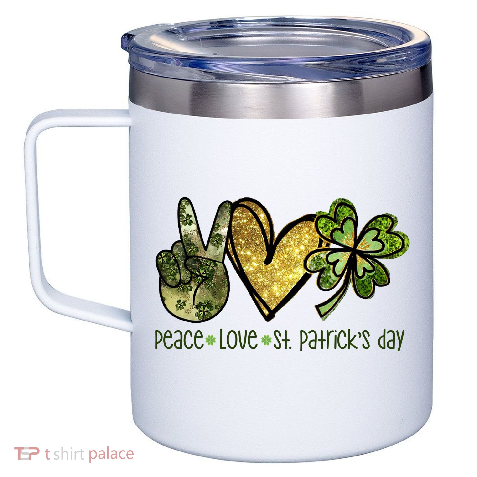 Peace Love St Patrick's Day Festive 12oz Stainless Steel Coffee Mug