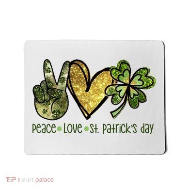 Peace Love St Patrick's Day Festive Mousepad