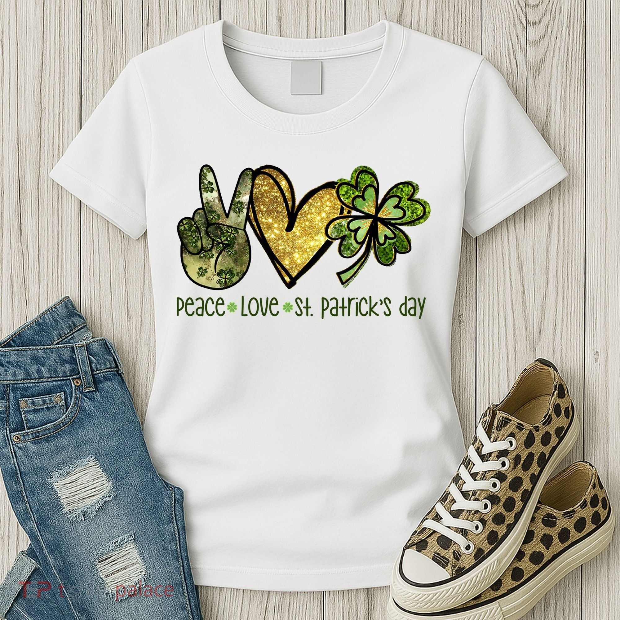 Peace Love St Patrick's Day Festive Women's T-Shirt