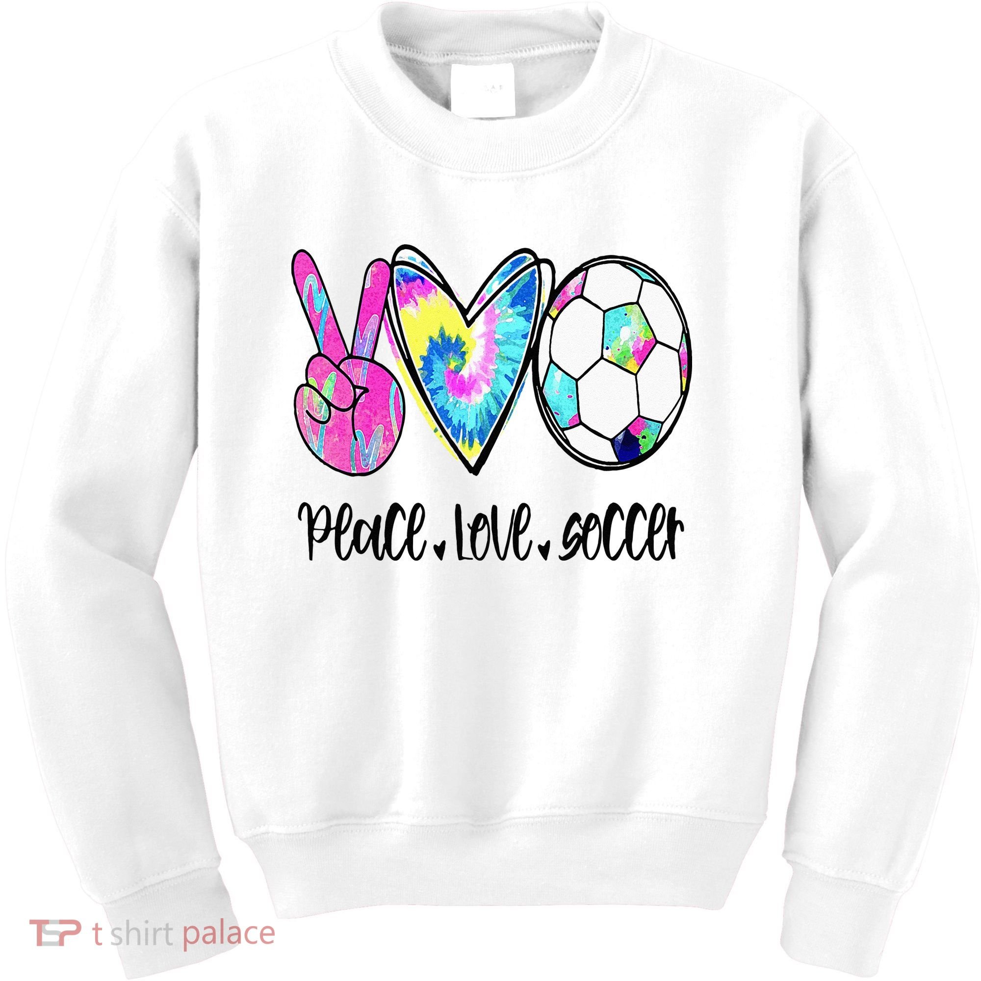 Peace Love Soccer Tie Dye Cute Soccer Lovers Kids Sweatshirt