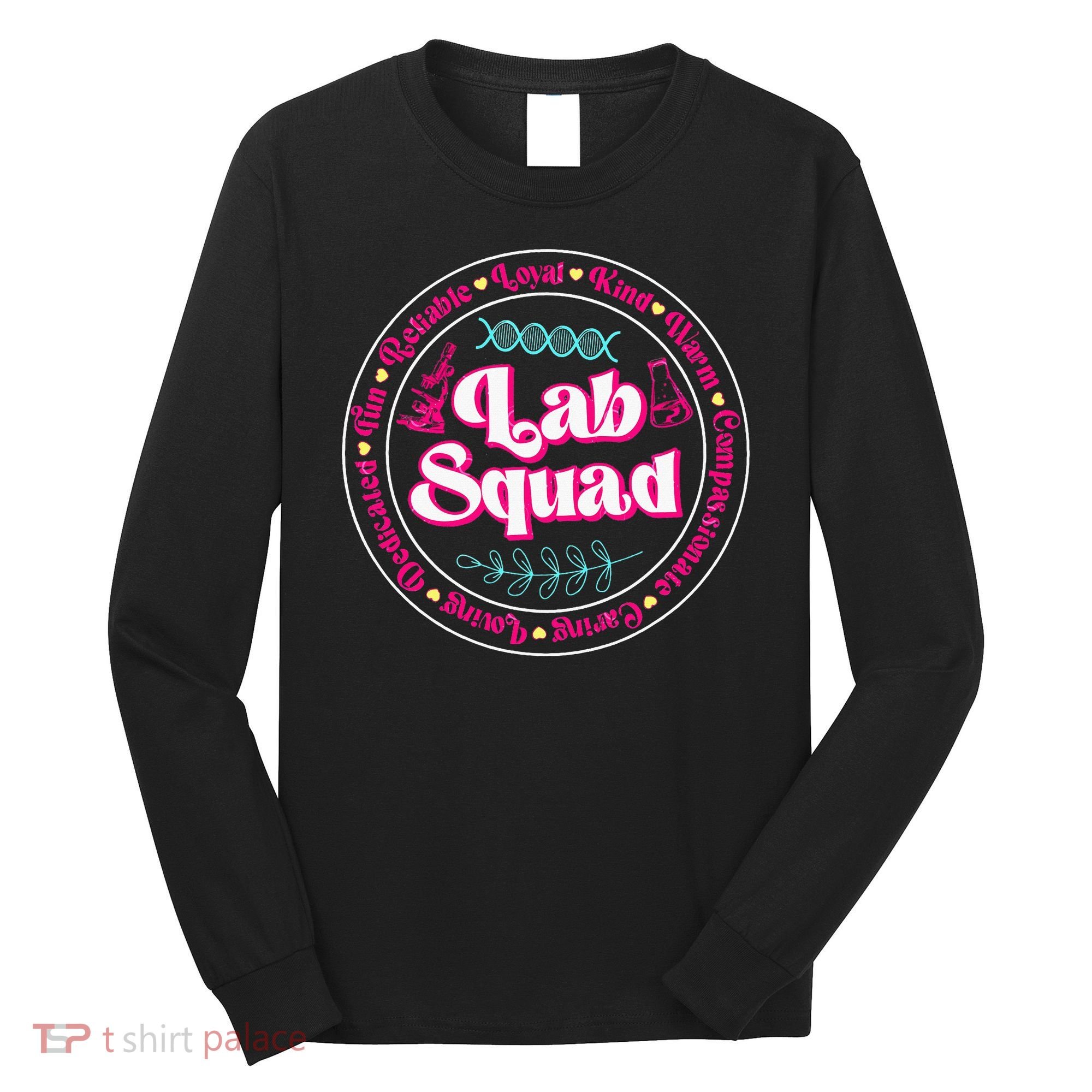 Pink Lab Squad Lab Scientist Microbiologist Long Sleeve Shirt