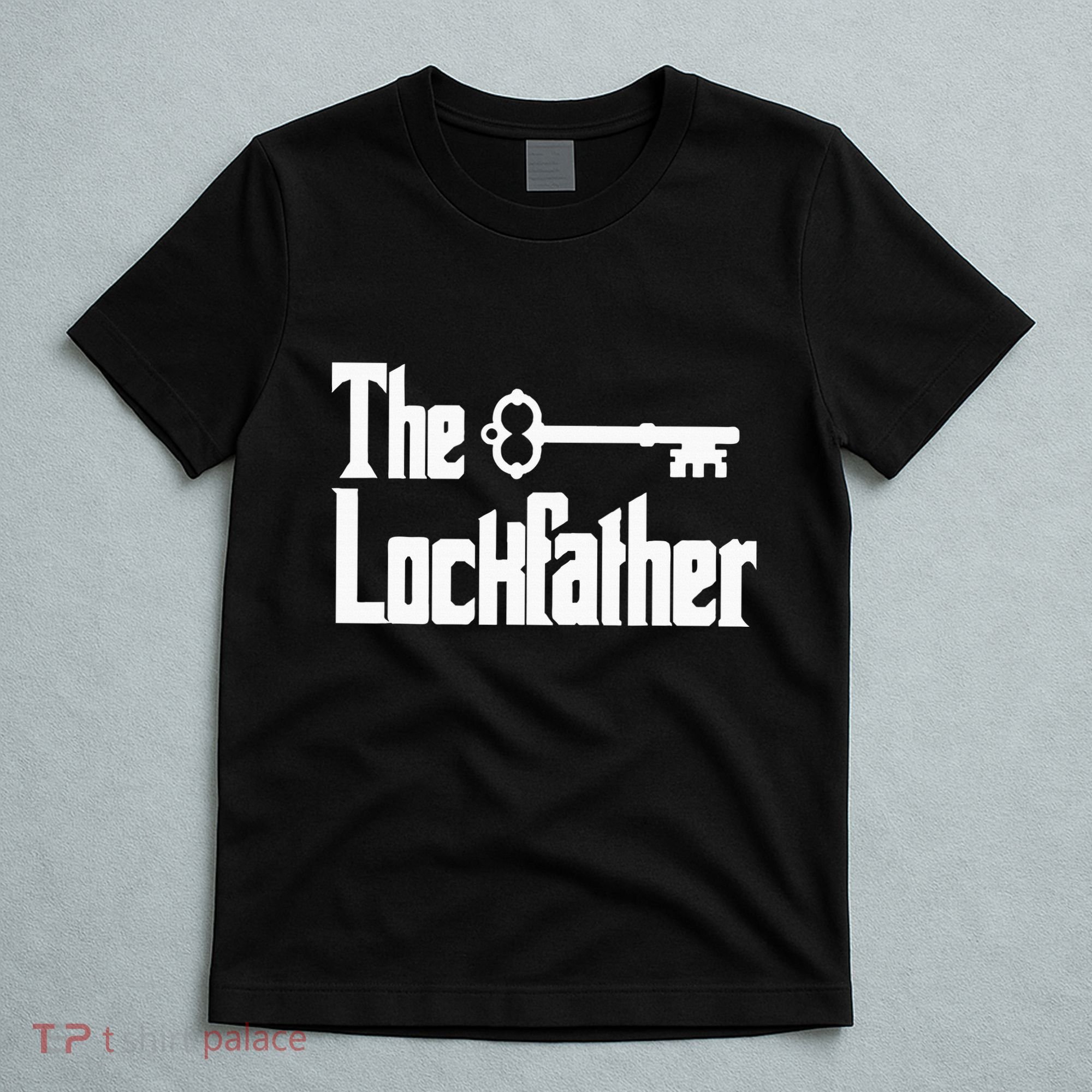 Professional Locksmith The Lockfather T-Shirt