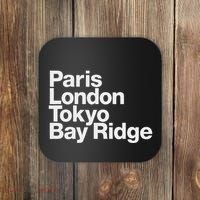 Paris London Tokyo Bay Ridge Coaster thumb 0