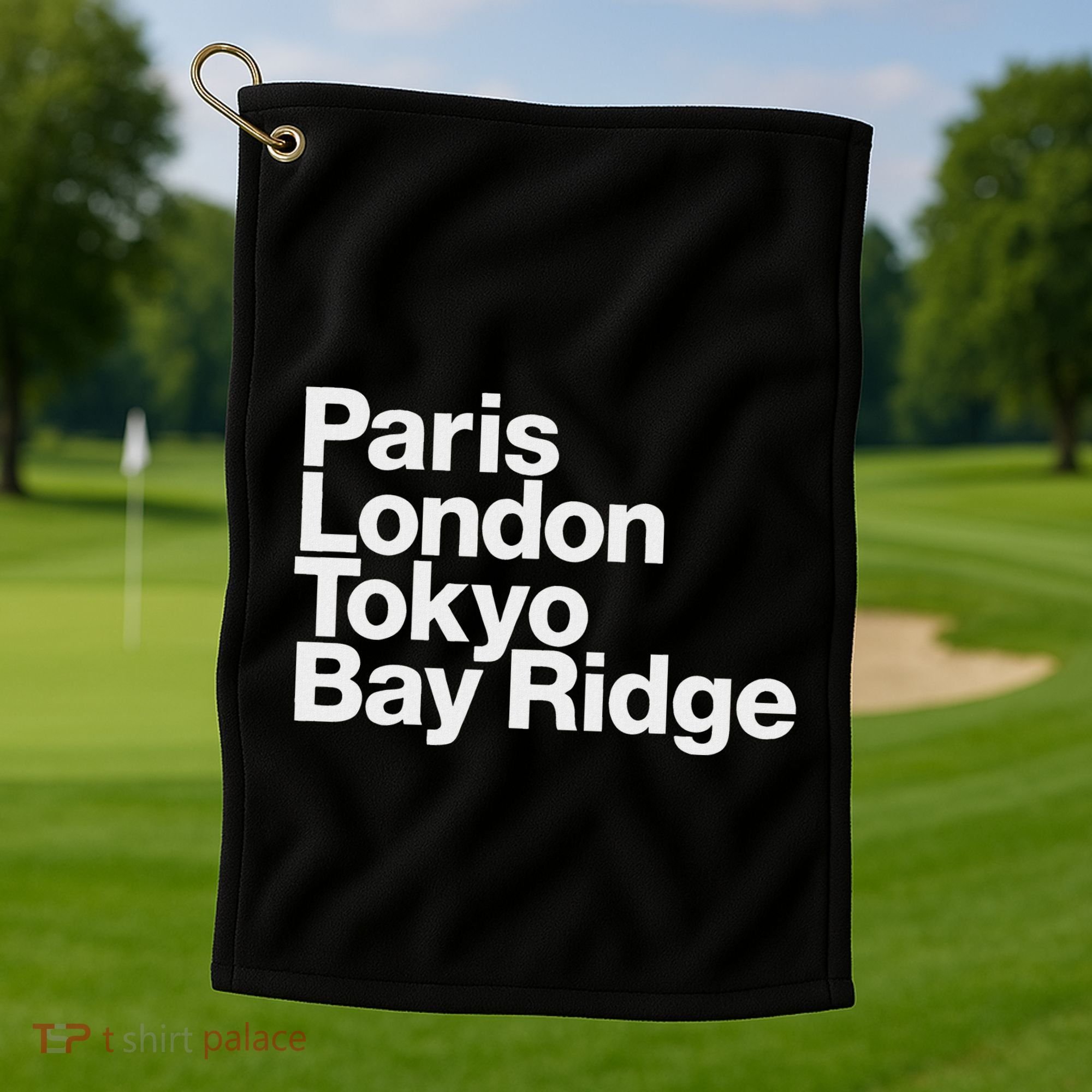 Paris London Tokyo Bay Ridge Golf Towel