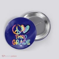 Peace Love Third Grade Funny Tie Dye Hello Third Grade Gift Button thumb 0