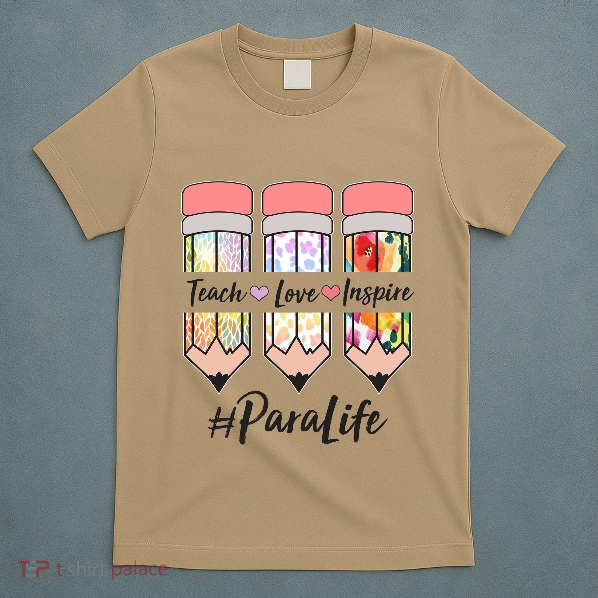 #Para Life Teach Love Inspire Cute Colorful Pencils T-Shirt