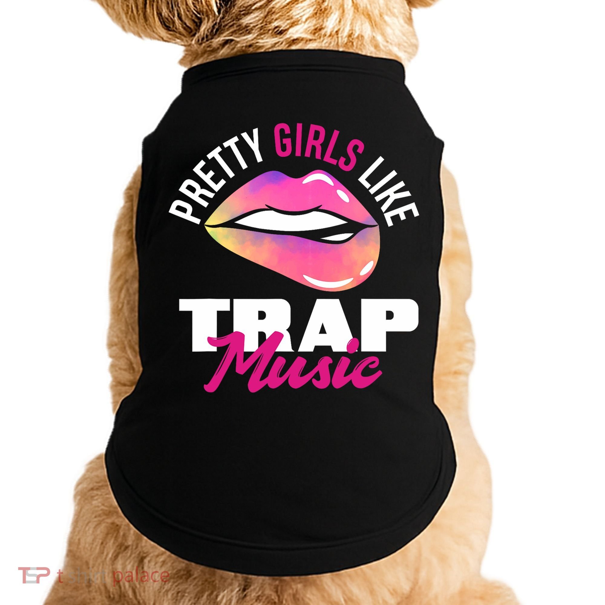 Pretty Like Trap Music Funny Hiphop Doggie Tank