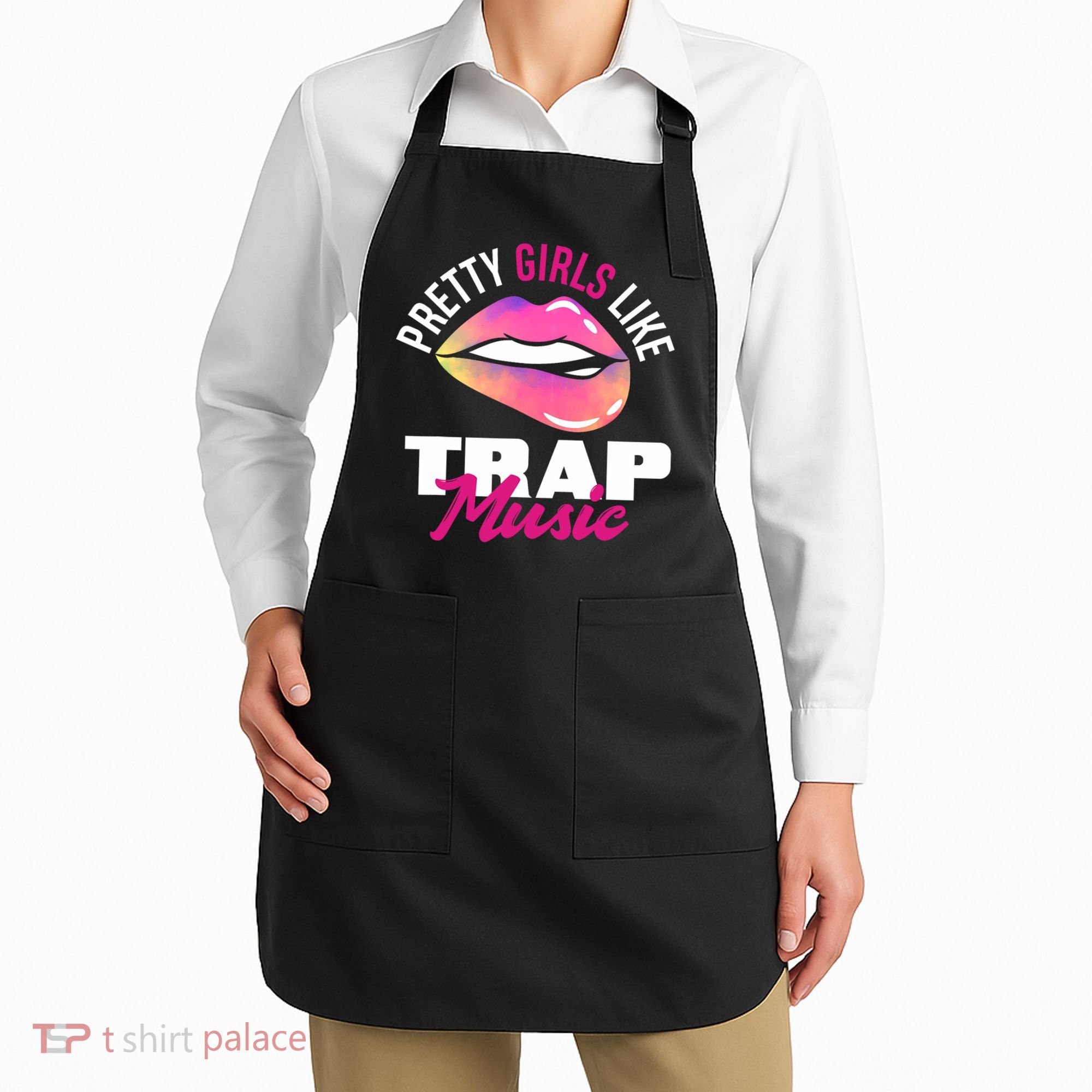 Pretty Like Trap Music Funny Hiphop Apron