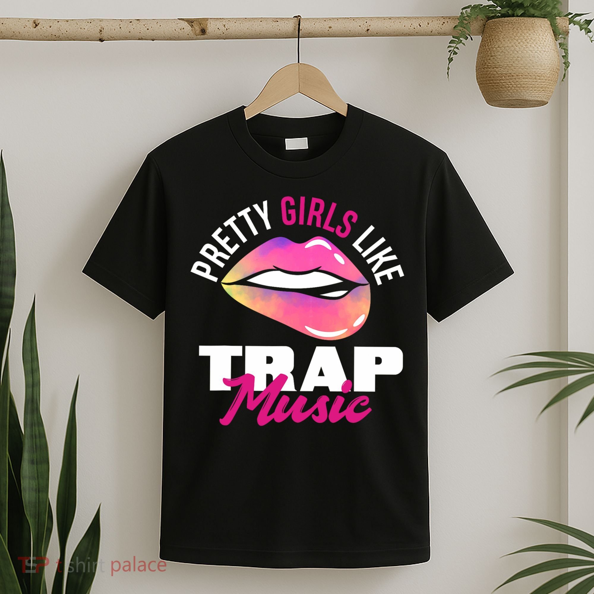 Pretty Like Trap Music Funny Hiphop T-Shirt