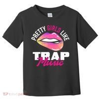 Pretty Like Trap Music Funny Hiphop Toddler T-Shirt thumb 0
